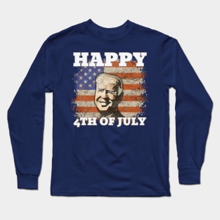 4th of July Shirts Biden Happy 4th of July Long Sleeve T-Shirt